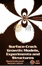 SURFACE-CRACK GROWTH:MODELS EXPERIMENTS AND STRUCTURES（ PDF版）