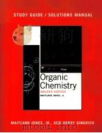 STUDY GUIDE/SOLUTIONS MANUAL ORGANIC CHEMISTRY SECOND EDITION     PDF电子版封面  0393976017   