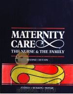 MATERNITY CARE THE NURSE AND THE FAMILY SECOND EDITION     PDF电子版封面     