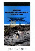 DEVONIAN EVENTS AND BIOSTRATIGRAPHY OF SOUTH CHINA     PDF电子版封面    S.L.BAL 