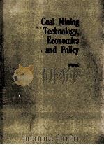 COAL MINING TECHNOLOGY ECONOMICS AND POLICY 1985（ PDF版）