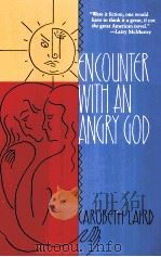 ENCOUNTER WITH AN ANGRY GOD     PDF电子版封面     