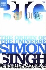 BIG BANG THE ORIGIN OF THE UNIVERSE SIMON SINGH     PDF电子版封面  0960013105   
