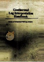 GEOTHERMAL LOG INTERPRETATION HANDBOOK SOCIETY OF PROFESSIONAL WELL LOG ANALYSTS     PDF电子版封面     