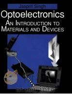 OPTOELECTRONICS AN INTRODUCTION TO MATERIALS AND DEVICES（ PDF版）
