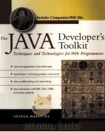 THE JAVA TM DEVELOPER'S TOOLKIT     PDF电子版封面  0471165190  JOSHUA MARKETOS 