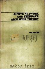 ACTIVE NETWORK AND FEEDBACK AMPLIFIER THEORY（ PDF版）