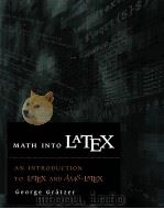 MATH INTO LATEX AN INTRODUCTION TO LATEX AND AMS-LATEX     PDF电子版封面  0817638059   