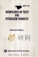 SIGNIFICANCE OF TESTS FOR PETROLEUM PRODUCTS BOLDT/HALL     PDF电子版封面     