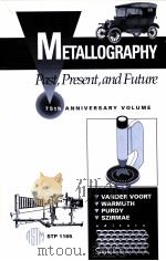 DIGITAL FILTERSMETALLOGRAPHY PAST PRESENT AND FUTURE（ PDF版）