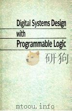DIGITAL SYSTEMS DESIGN WITH PROGRAMMABLE LOGIC（ PDF版）