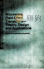 MICROWAVE FIELD-EFFECT TRANSISTORS-THEORY DESIGN AND APPLICATIONS（ PDF版）