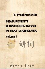 MEASUREMENTS AND INSTRUMENTATION IN HEAT ENGINEERING VOLUME 1     PDF电子版封面     