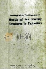PROCEEDINGS OF THE THIRD SYMPOSIUM ON MATERIALS AND NEW PROCESSING TECHNOLOGIES FOR PHOTOVOLTAICS（ PDF版）