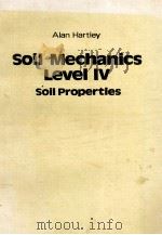 ALAN SOIL MECHANICS LEVEL IV SOIL PROPERTIES     PDF电子版封面     