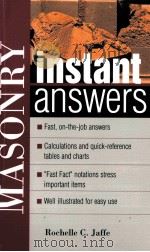 MASONRY INSTANT ANSWERS     PDF电子版封面  0071395156  ROCHELLE C.JAFFE 