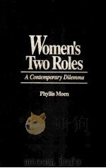 WOMEN'S TWO ROLES A CONTEMPORARY DILEMMA（ PDF版）