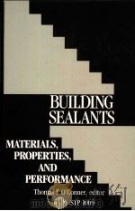 BUILDING SEALANTS MATERIALS PROPERTIES AND PERFORMANCE     PDF电子版封面  0803112823   