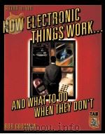 HOWELECTRONIC THINGS WORK AND WHAT TO DO WHEN THEY DON'T（ PDF版）