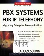 PBX SYSTEMS FOR IP TELEPHONY MIGRATING ENTERPRISE COMMUNICATIONS（ PDF版）