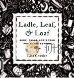 LADLE LEAF AND LOAF     PDF电子版封面    LISA COWDEN 