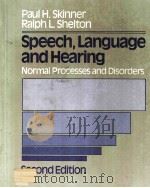 SPEECH LANGUAGE AND HEARING NORMAL PROCESSES AND DISORDERS（ PDF版）