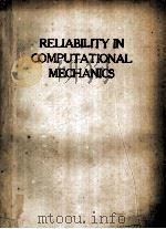 RELIABILITY IN COMPUTATIONAL MECHANICS     PDF电子版封面     