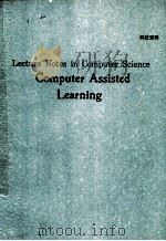 LECTURE NOTES IN COMPUTER SCIENCE COMPUTER ASSISTED LEARNING     PDF电子版封面     