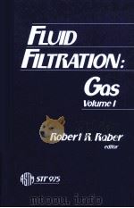 FLUID FILTRATION:GOS VOLUME I（ PDF版）