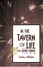 IN THE TAVERN OF LIFE AND OTHER STORIES     PDF电子版封面  089410649X   