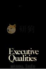 EXECUTIVE QUALITIES     PDF电子版封面    JOSEPH M.FOX 