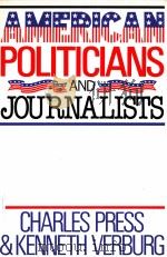 AMERICAN POLITICIANS AND JOURNALISTS     PDF电子版封面     