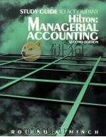 STUDY GUIDE TO ACCOMPANY HILTON MANAGERIAL ACCOUNTING（ PDF版）