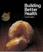 BUILDING BETTER HEALTH SILVER LEVEL     PDF电子版封面     