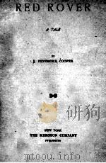 RED ROVER A TALE     PDF电子版封面    J. FENIMORE COOPER 