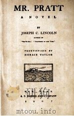 MR. PRATT A NOVEL   1907  PDF电子版封面    JOSEPH C. LINCOLN 
