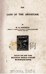 THE LADY OF THE AROOSTOOK   1907  PDF电子版封面    W. D. HOWELLS 