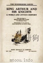 KING ARTHUR AND HIS KNIGHTS A NOBLE AND JOYOUS HISTORY（1936 PDF版）