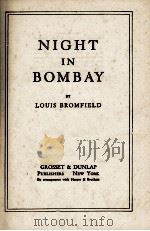 NIGHT IN BOMBAY   1940  PDF电子版封面    LOUIS BROMFIELD 