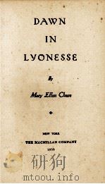 DAWN IN LYONESSE   1959  PDF电子版封面    MARY ELLEN CHASE 