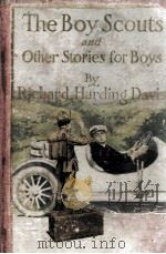 THE BOY SCOUT AND OTHER STORIES FOR BOYS   1923  PDF电子版封面     