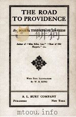 THE ROAD TO PROVIDENCE   1910  PDF电子版封面    MARIA THOMPSON DAVIESS 