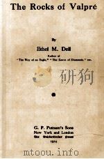 THE ROCKS OF VALPRE   1914  PDF电子版封面    ETHEL M. DELL 