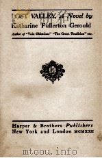 LOST VALLEY   1922  PDF电子版封面    KATHARINE FULLERTON GEROULD 