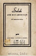 SALAH AND HIS AMERICAN   1935  PDF电子版封面    LELAND HALL 