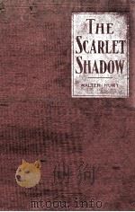 THE SCARLET SHADOW（1907 PDF版）