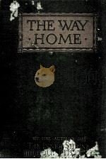 THE WAY HOME A NOVEL（1913 PDF版）