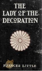 THE LADY OF THE DECORATION（1909 PDF版）