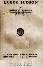 QUEER JUDSON   1925  PDF电子版封面    JOSEPH C. LINCOLN 