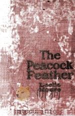 THE PEACOCK FEATHER A ROMANCE（1914 PDF版）